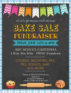 the bake sale fundraiser flyer is shown