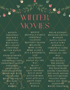 the winter movies list with christmas decorations on green and gold background, including snowflakes