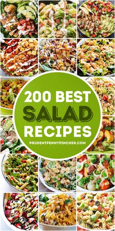 many different salads with the words, 200 best salad recipes on top of them