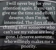 a car with the words, i will never be for your attention again if you can't give me the time and effort i'm not interested