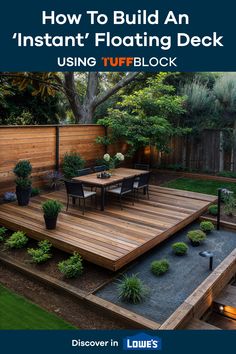 an outdoor deck is shown with the text how to build an instant floating deck using tuff block