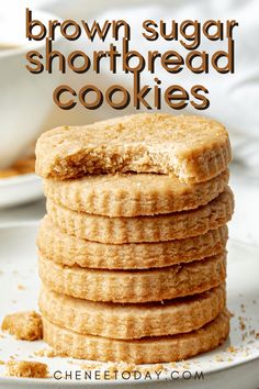 a stack of brown sugar shortbread cookies on a white plate with the words, how to make brown sugar shortbread cookies