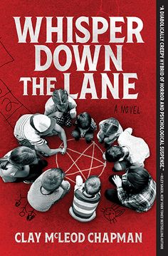 a book cover for whisper down the lane by clay mleapman with children around it