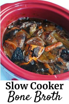 slow cooker bone broth recipe in a red crock pot with text overlay