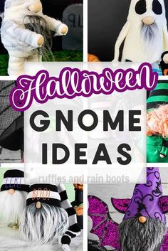 halloween gnomes and witches are featured in this collage with text overlay that says,