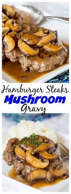 steaks with mushroom gravy and mushrooms on top