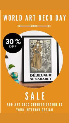 an orange and white poster with the words world art deco day sale on it's side