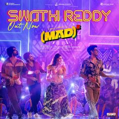 Swathi Reddy song from MAD Square released. MAD Square is generating interest among movie lovers as the film is the sequel to the hit film MAD. The fi...