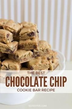 the best chocolate chip cookie bar recipe on a white plate with text overlay that reads, the best chocolate chip cookie bar recipe