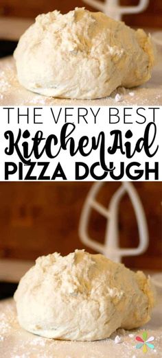 the very best kitchen aid pizza dough is made with only three ingredients and it's ready to be baked