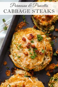 some food is sitting on a tray with the words parmesan and pancetta cabbage steaks