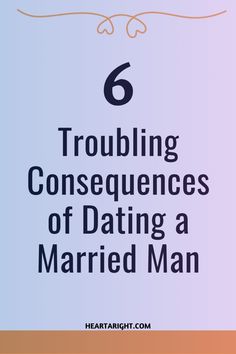 the text, 6 troubles for dating a married man