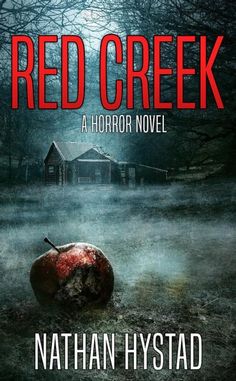 a book cover for red creek by nathan hystad with an apple in the foreground