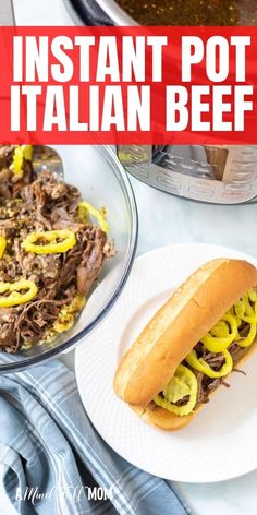 the instant pot roast italian beef sandwich is ready to be eaten and served on a plate