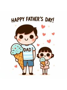 a father holding an ice cream cone with his daughter standing next to him and the text happy