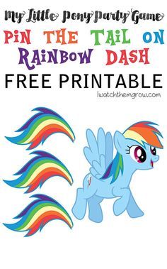 an image of a rainbow dash printable with the text, pin the tail on rainbow dash