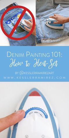 an ironing board with the words denim painting 101 how to heat set