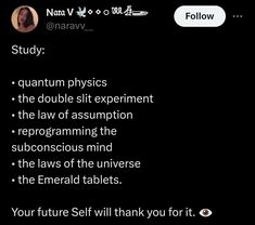 a text message that reads study quantum physics the double slit experiment the law of asymption