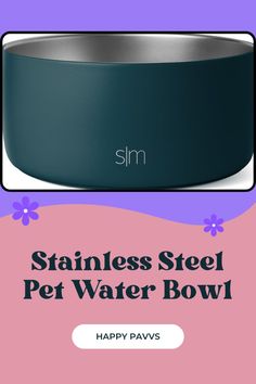 stainless steel pet water bowl with happy paws on the front and back side in blue