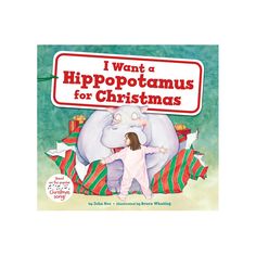 i want a hippopotamus for christmas book with an elephant standing in front of it