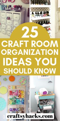 25 craft room organization ideas you should know