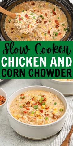 slow cooker chicken and corn chowder recipe in two bowls with text overlay