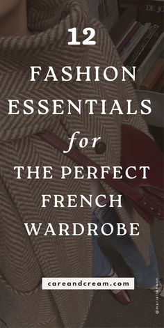 Uncover French fashion with our blog post featuring 12 must-have French wardrobe essentials. Fill your closet with the staple clothing pieces embodying the Parisian chic style, and learn how to dress like a French woman. Explore these timeless french style wardrobe basics now. Chic French Outfits, French Minimalist Wardrobe