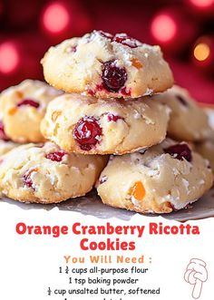 orange cranberry ricotta cookies are stacked on top of each other with the recipe below