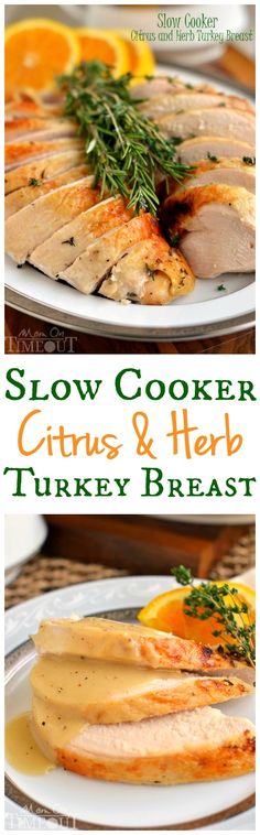 slow cooker citrus and herb turkey breast is an easy dinner recipe for busy nights