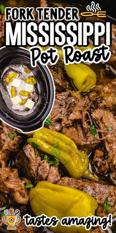 the cover of fork tender mississippi pot roast, with peppers and cheese on top in a skillet