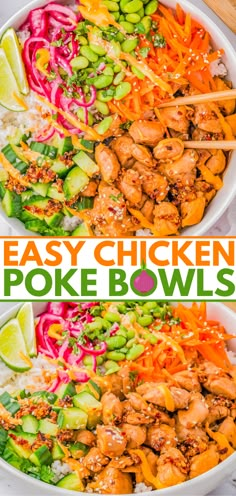 chicken poke bowls with chopsticks in them and the words easy chicken poke bowls above it