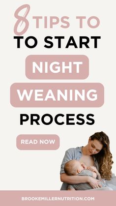 a woman breasting her baby with the words 8 tips to start night weaning process