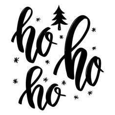 the word ho hoo written in black ink on a white background with snowflakes