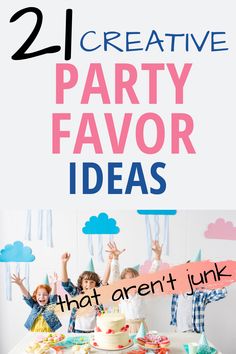 two children at a birthday party with the text, 2 creative party favors that aren't junk