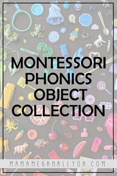 the montessoi phonics object collection with text overlay