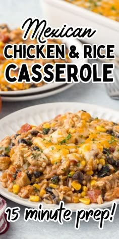 mexican chicken and rice casserole on a white plate with the title overlay