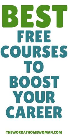 the words best free courses to booster your career are shown in blue and green on a white background