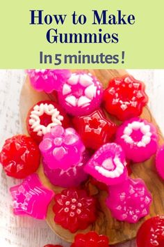 how to make gummies in 5 minutes