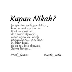 a poem written in black and white with the words kapan nikah