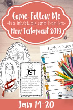 a poster with the words come, follow me for individuals and families new testament 2019