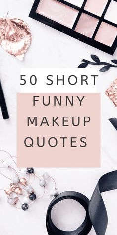 Quotes About Makeup Beauty, Quote About Makeup, Coffee And Makeup Quotes, Blush Quotes Makeup, Funny Beauty Quotes Humor, Makeup Sayings Quotes, Quotes About Makeup Beauty Inspirational, Beauty Quotes Inspirational Makeup, Eyeliner Quotes Sassy