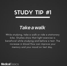 a black and white photo with the words, study tip 1 take a walk while studying, take a walk or ride a stationary bike