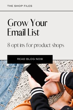 the shop files grow your email list 8 options for product shops read below to learn how to use them