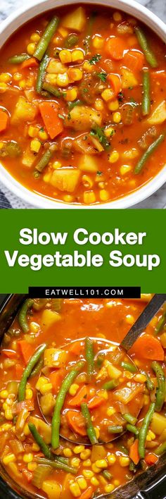 two bowls filled with vegetable soup and the words slow cooker vegetable soup