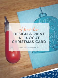 a christmas card with the words how to design and print a linocut christmas card