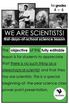 an advertisement for science class with pictures of people and text that reads, we are scientist's first - days of school science lesson