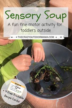 a toddler is playing with some food in a bowl on the ground and text overlay reads, sensory soup a fun fine motor activity for toddlers outside