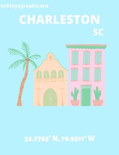 a poster for charleston sc with a pink house and palm tree in the foreground