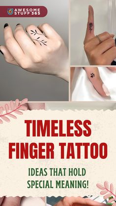 the cover of a book with images of finger tattoos on it and text that reads,'timeless finger tattoo ideas that hold special meaning '