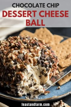 chocolate chip dessert cheese ball on a plate with crackers